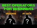 Rainbow Six Siege Tips || The Best Operators for Beginners