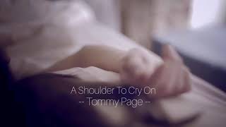 Tommy Page - A Shoulder To Cry On