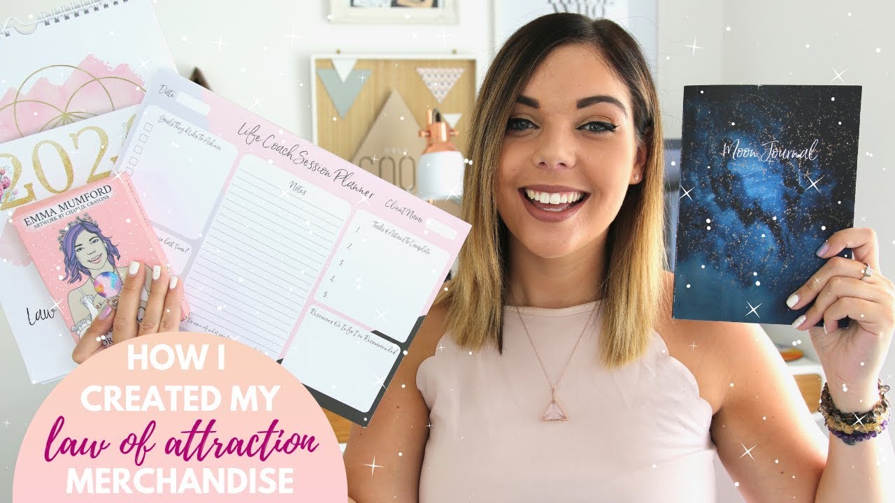 HOW I CREATED MY LAW OF ATTRACTION MERCHANDISE | Emma Mumford - YouTube