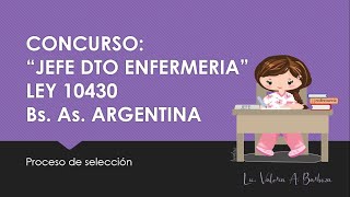 COMO SER JEFE DE ENFERMERIA LEY 10430 (Concurso 2ºparte)