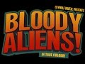 Bloody aliens gameplay  download link  android  jonnytgood