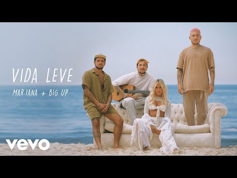 Mar.iana, Big Up - vida leve