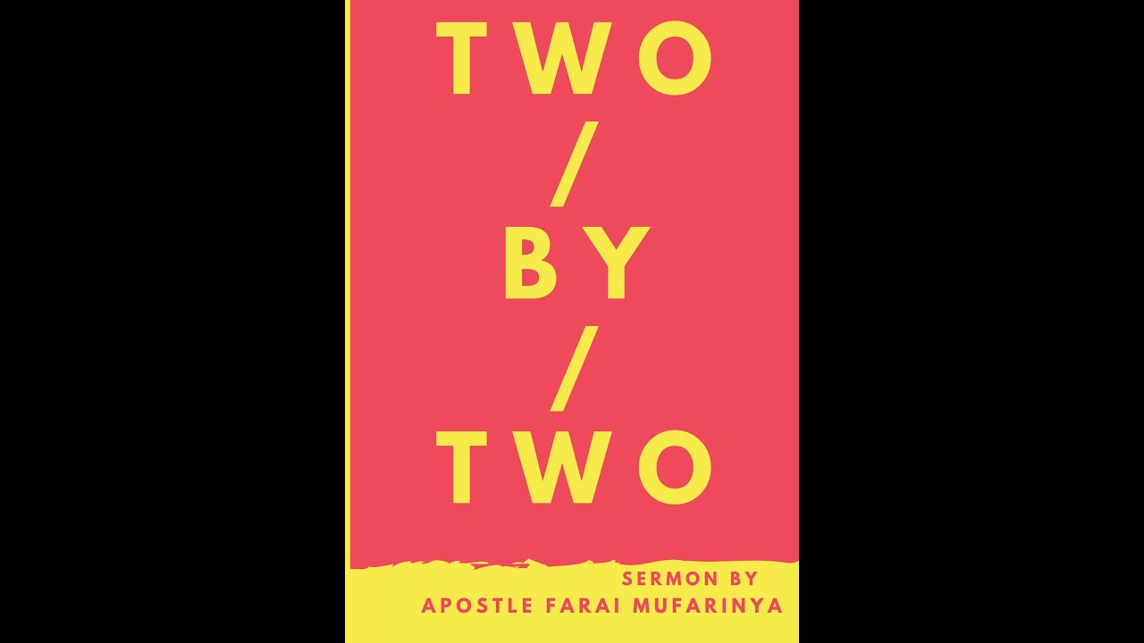 Two By Two full sermon