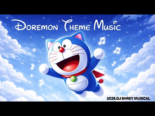 Doraemon Theme Music | DJ Shrey Musical 2026 - YouTube