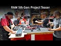 RAM 5th Gen: Project Teaser