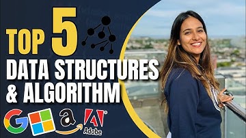 Top 5 Data Structures & Algorithms To Clear Coding Interviews