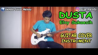 DUSTA - Elvy Sukaesih Guitar Cover By Hendar chords