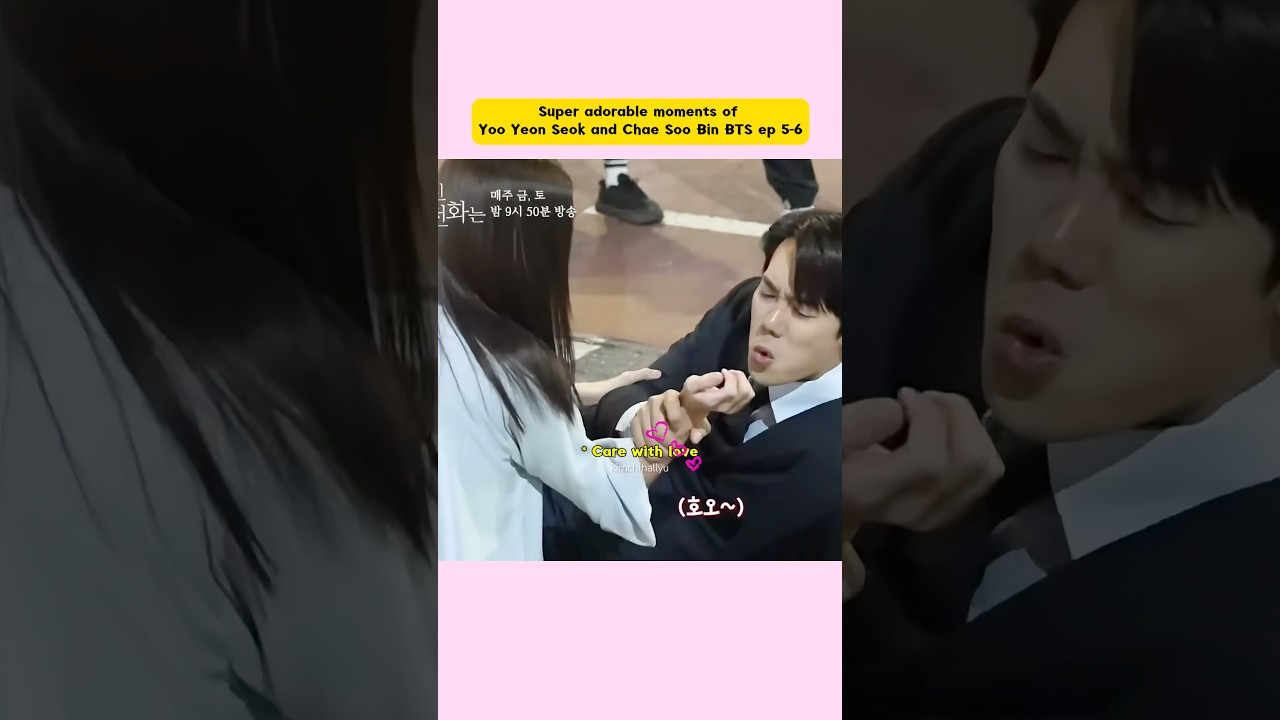 😋 Super adorable moments of Yoo Yeon Seok Chae Soo Bin BTS 5-6 