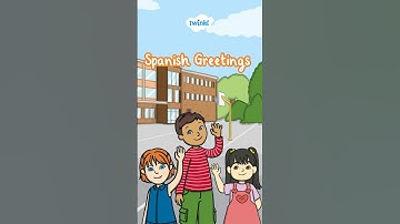 Spanish Greetings | Easy Spanish for Beginners | Twinkl USA