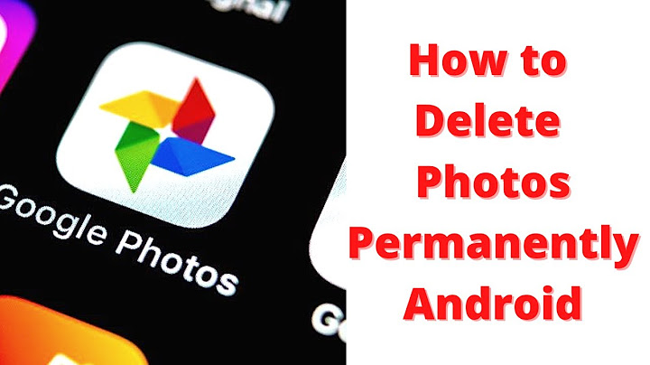 How do i permanently delete photos from google photos