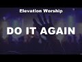 Elevation Worship - Do It Again (Lyrics) Hillsong Worship, Chris Tomlin, Bethel Music