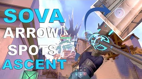 *BEST* SOVA ARROW SPOTS (WITH TIMESTAMPS) | ASCENT | VALORANT GUIDE