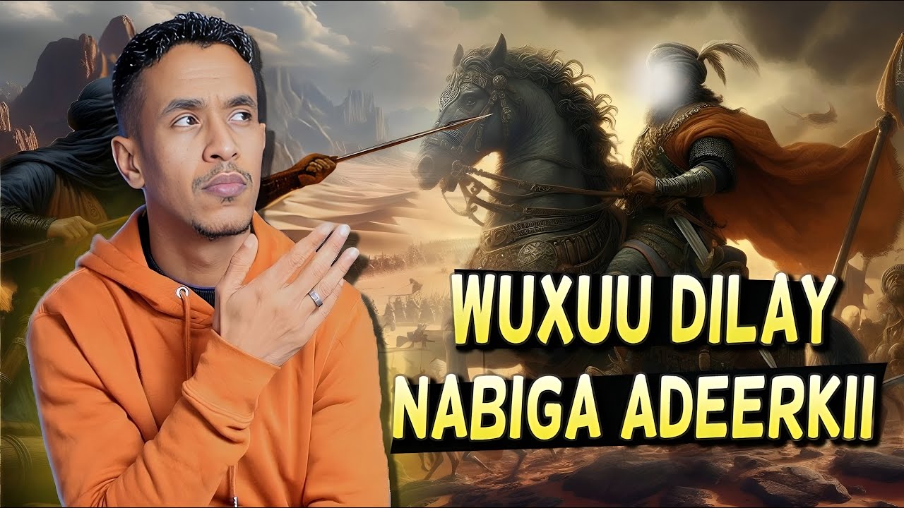 Saxaabigii Dilay Nabiga Adeerkiii      🤔❗❓