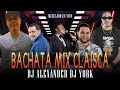 Bachata mix vol15 con deejay alexander