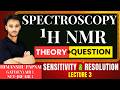 L 03 |1H NMR | Organic | GATE (CY) | CSIR NET | JAM | HPSC | MPPSC | UPHESC | Spectroscopy.