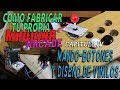 Cómo fabricar tu Maquina arcade parte 4