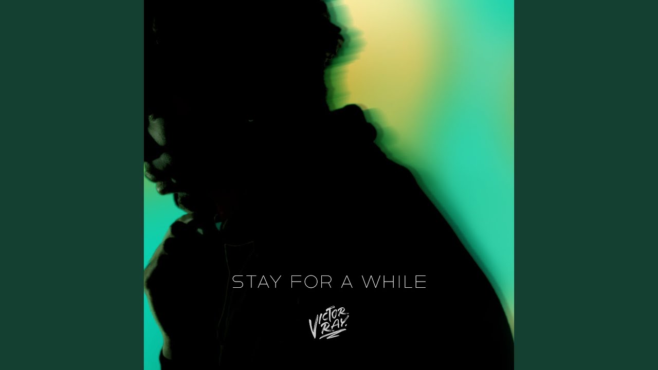 Stay For A While YouTube Music
