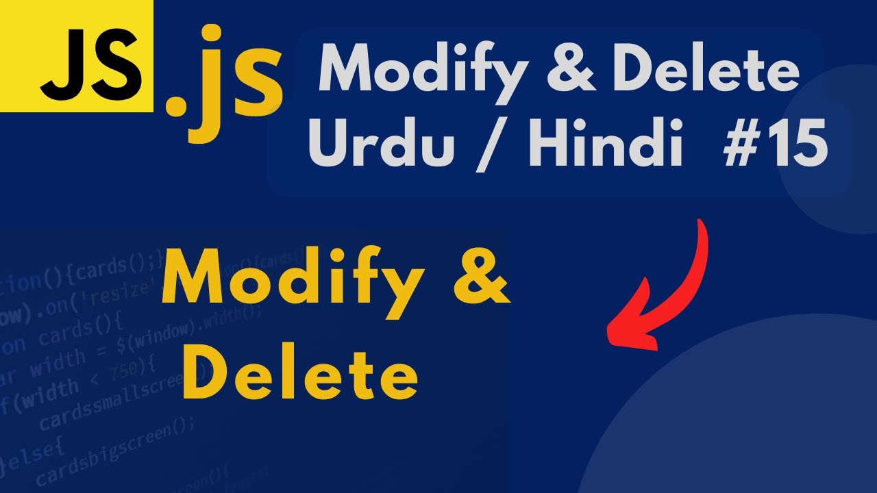 Modifying and Deleting Properties in JavaScript in Urdu / Hindi - YouTube