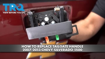 How to Replace Tailgate Handle 2007-2013 Chevy Silverado 1500