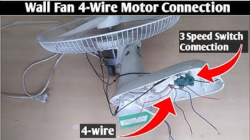 Wall Fan 4-Wire Motor Connection || Wall Fan 4-Wire Connection With 3 Speed Switch || Technical Work