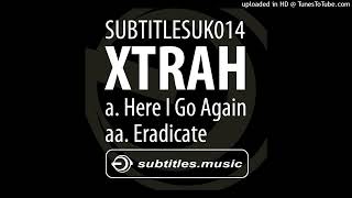 Xtrah - Eradicate