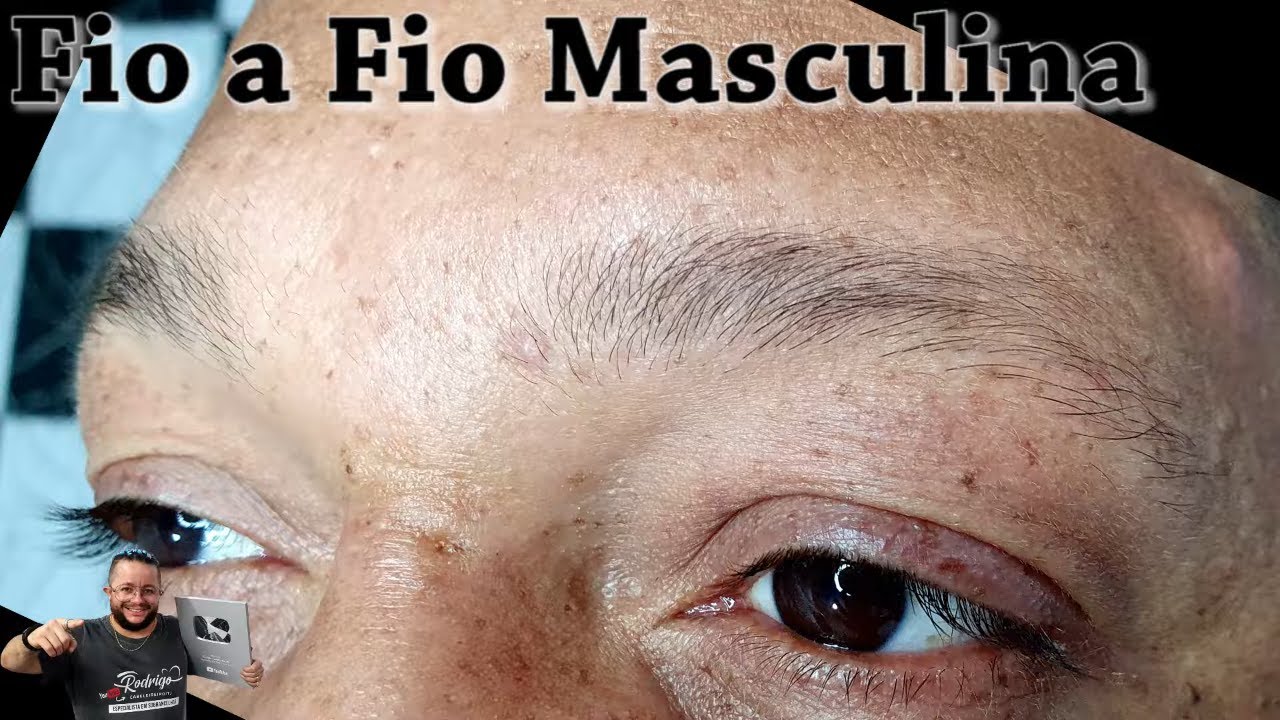 Sobrancelha Fio a Fio Masculina Passo a Passo - Microbalding Cicatrizada - eyebrow micropigmentation