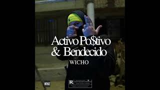 Wicho - Bendecido |INTRO (APB)