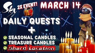 DOUBLE EVENT! Sky Daily Quests + Shard Location Today | March 14 | Vault of Knowledge