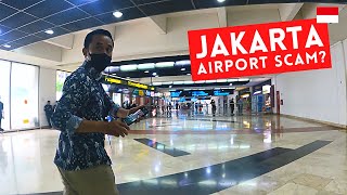 The Jakarta Airport Scam You Need to Know! 🇮🇩 INDONESIA