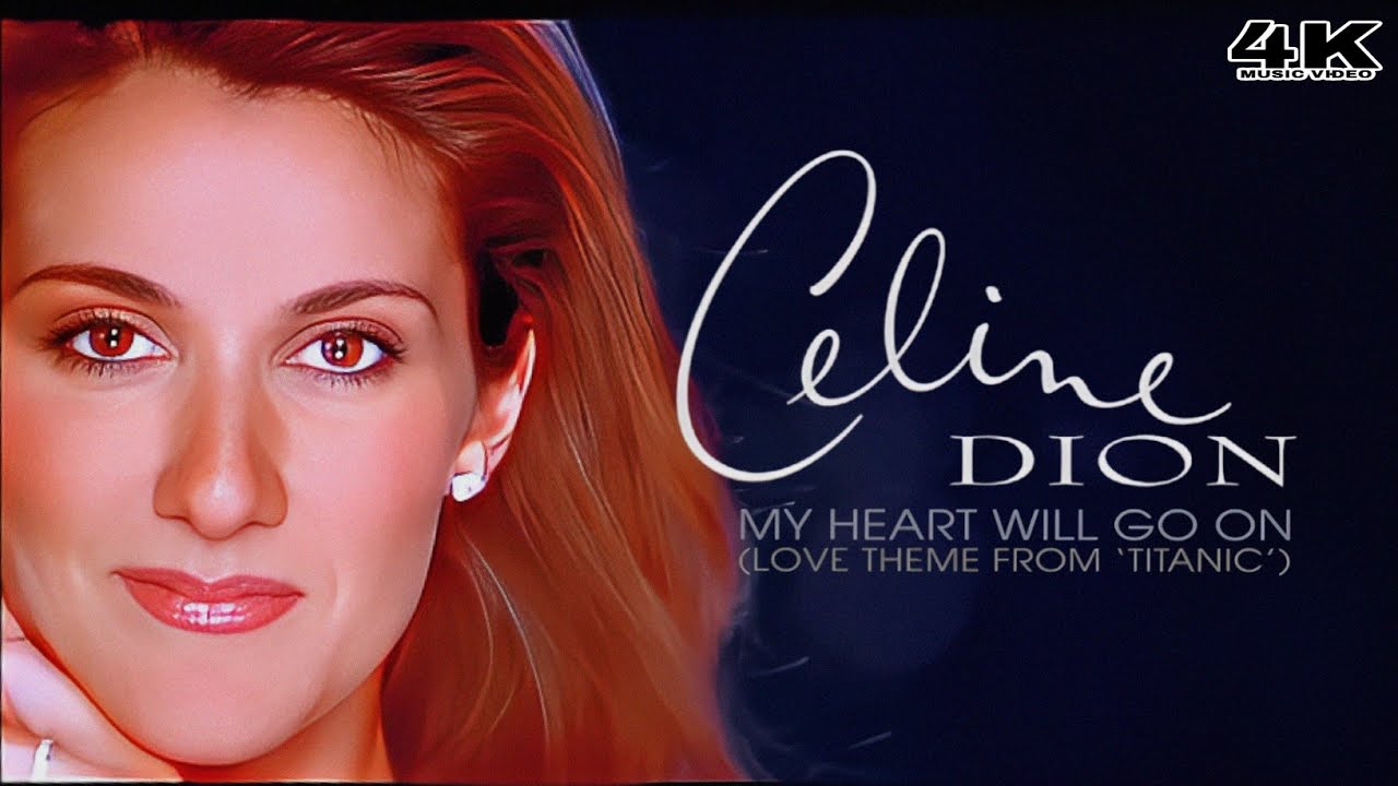 My Heart Will Go On Celine Dion Vevo [4K] Céline Dion My Heart 