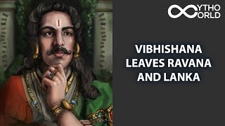 Vibhishana Leaves Ravana And Lanka | Indian Mythology | Mytho World