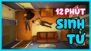 12 MINUTES #1: 12 PHÚT ĐỂ CỨU GIA ĐÌNH KHỎI KẺ LẠ MẶT !!! Game CỐT TRUYỆN hay nhất 2021 !!!