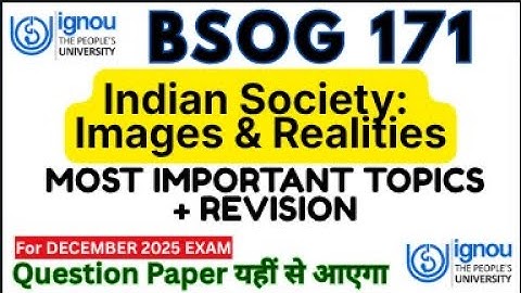 IGNOU BSOG 171 MOST IMPORTANT QUESTIONS FOR DEC 2025 EXAMS | IGNOU BSOG 171 Quick Revision #bsog171