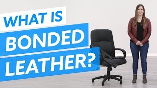 What is bonded leather? A Genuine Leather Alternative.