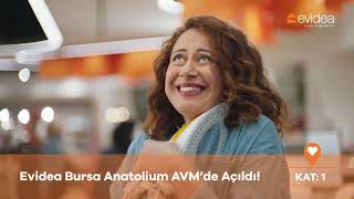 Evidea Bursa Anatolium AVM’de Açıldı! 🧡 Resimi