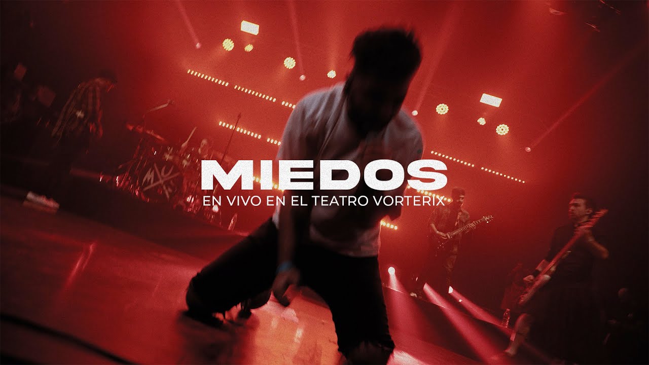 MIEDOS - EN VIVO @ TEATRO VORTERIX