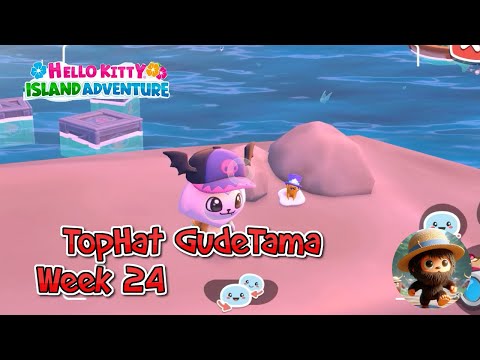 Hello Kitty Island Adventure - Week 24  Mar 4  2024 to Mar 10 TopHat GuDeTaMa Locations