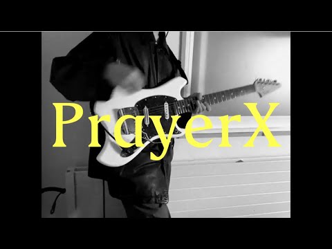 KingGnu - Prayer X　ギター　弾いてみた