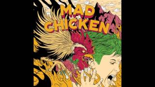 Mad Chicken - Poisoned