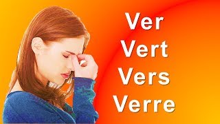 Ver, vers, vert, verre - Homonymes - ألفاظ متجانسة  - شرح بالعربية