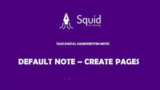 Default Note and Create Pages Squid android app - Demo screenshot 5