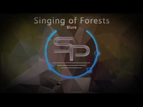 Ambient Blure Singing Of Forests