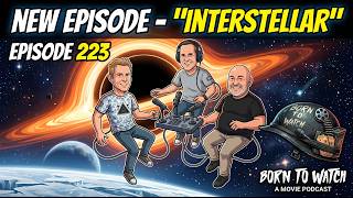 Interstellar(2014) Movie Review | Podcast Episode | Born to Watch Movie Podcast