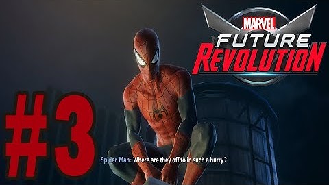 Marvel Future Revolution - Gameplay Walkthrough Part 3 (Android/IOS)
