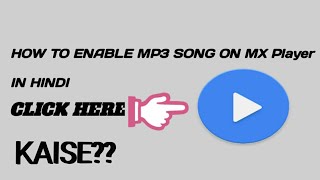 |How to enable mp3 song on mx player in hindi| by great gyan update gyan screenshot 4