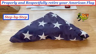 How to Properly and Respectfully retire your American flag