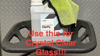 How to get crystal clear glass using CarPro Clarify