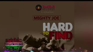 Mighty Joe  - Hard To Find ( music audio) gambian music 2018..