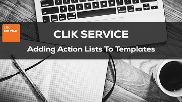 Adding Action Lists to Templates | Clik Service