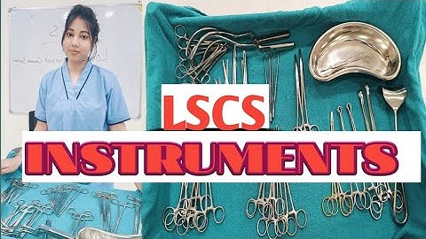 LSCS INSTRUMENTS SET NAME & USES 